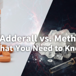 Adderall vs. Meth What You Need to Know