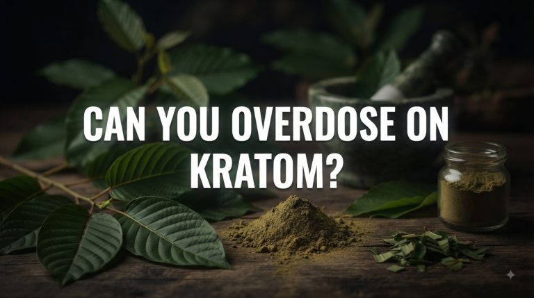 Can You Overdose on Kratom